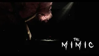 The Mimic - Chapter 3 Trailer