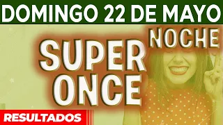 Resultado del sorteo Super Once Noche del Domingo 22 de Mayo del 2022