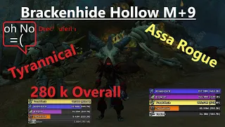 Brackenhide Hollow M+9 Tyrannical easy in Time (+2) Season 4 Assassination Rogue Wow Dragonflight