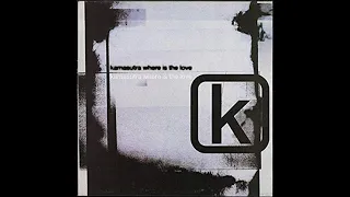Kamasutra-Where Is The Love (Love Vocal Dub)