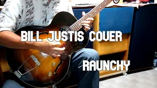 Bill Justis  Cover  -  Raunchy