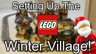 Setting Up The LEGO Winter Village│2021 Winter Village Part 1