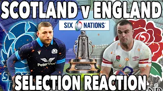 SCOTLAND vs ENGLAND Preview 6 Nations 2024 | Selection Reaction, Thoughts & Score Prediction