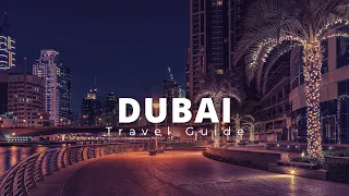 Dubai Ultimate Travel Guide | Best Places to Visit | Discover the City of Gold
