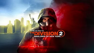 Tom Clancy's The Division 2 Warlords of New York Theme (Additional Version) Composed by Ola Strandth