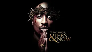 2pac - Then n Now Album - "Soon As I Get Home"