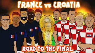 🏆France vs Croatia: THE ROAD TO THE FINAL🏆 (World Cup 2018 Preview Montage)