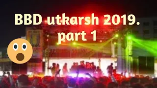 BBD utkarsh 2019 part 1