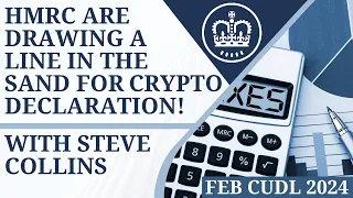 RT CUDL - February 3rd 2024  - HMRC are drawing a line in the sand for Crypto declaration!