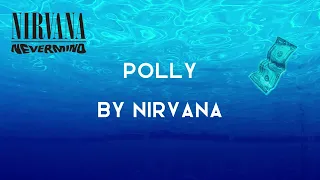 NIRVANA | POLLY (LYRICS SONG)