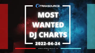 Traxsource Most Wanted Dj Charts 2022-04-24