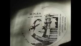 SUN RA and his Arkestra - Twigs At Twilight - (Media Dreams,1978)