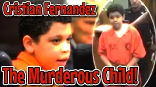Cristian Fernandez: The World's Youngest Murderer!
