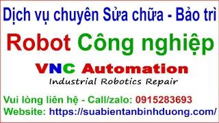 SỬA CHỮA ROBOT CÔNG NGHIỆP