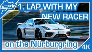 THIS IS MY NEW TRACKTOOL - PORSCHE 718 GT4 PDK - My 1st Lap on NÜRBURGRING NORDSCHLEIFE BTG 4K