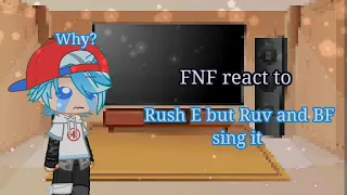 ||GC||FNF||react to||Rush E but Ruv and BF sing it||lazy||don't keep the volume high