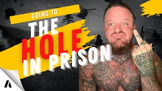 GOING TO THE HOLE IN PRISON