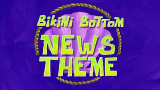 SpongeBob Music: Bikini Bottom News Theme