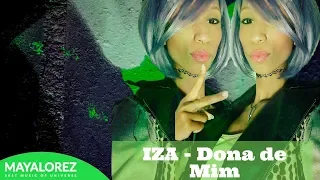 IZA - Dona de Mim (Cover Maya Lorez)