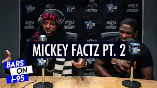 Mickey Factz Bars On I-95 Freestyle Pt 2