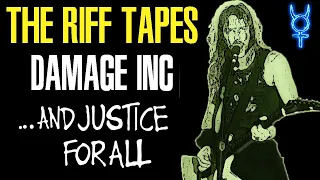 The Mercury Riff Tapes | Damage Inc ...And Justice For All