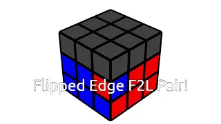 The Best Ways To Solve Flipped Edge F2L Case!