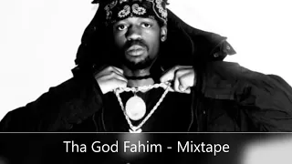 Tha God Fahim - Mixtape