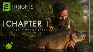 TA|Insights | Chapter One | Big Carp / Weedy Lakes | Gareth Fareham