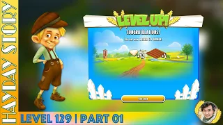 TOM Celebrate The First Of The Hay Day Level 129 | Part 01