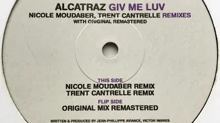 Alcatraz - Giv Me Luv (Original Mix Remastered)