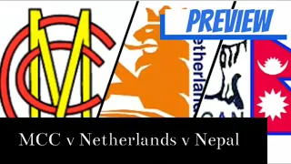 Nepal vs Netherlands vs MCC T20 Tri-Series 2018 Preview | CricPointer