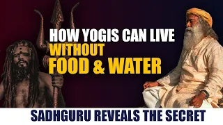 How Sadhguru Managed To Sit Without Food & Water For 13 Days ? | Sadhguru