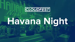 CloudFest 2019: Havana Night Party