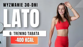 WYZWANIE LATO 🔥6: Trening  TABATA -400 KCAL (dużo przysiadów)