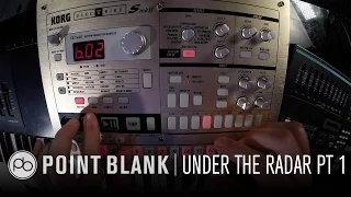 Under The Radar w/ Sam Willis (R&S): Part 1 - Korg Electribe ES-1