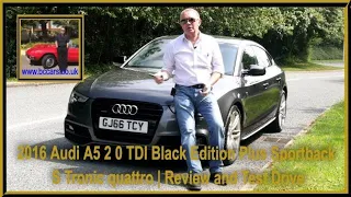 2016 Audi A5 2 0 TDI Black Edition Plus Sportback S Tronic Quattro | Review and Test Drive