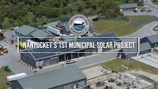 Surfside Wastewater treatment Facility: Nantucket's First Solar Municipal Project - August 10, 2023