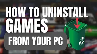 How to uninstall a game in Windows 10, 8, and 7 (the SAFE way)