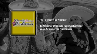 Mi Corazón Es Nequiz - Carnaval - La Original Orquesta ''Los Cacharrines" 2020