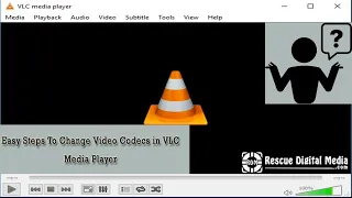 How to Change Codec of a Video in VLC Media Player?  | Video Guide | Rescue Digital Media