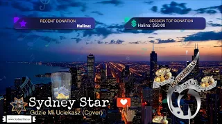 Gdzie Mi Uciekasz covered by Sydney Star