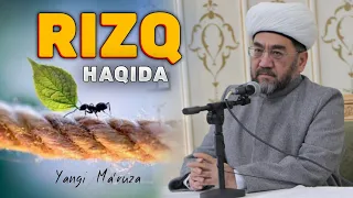 РИЗҚ ҲАҚИДА |ЯНГИ МАЪРУЗА °Муфтий Нуриддин хожи домла Хазратлари° #muftiy #nuriddindomla