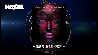 Max Zotti & Hu Biss - Well Run Sax ( Hazel Mash 2K21)