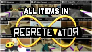 All items in ROBLOX REGRETEVATOR