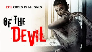 Of The Devil (2022) | Full Movie | Jonathan Stoddard | Daniela Palavecino