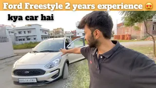 Ford Freestyle Petrol Ownership Review | 2 वर्ष का अनुभव Pros and Cons | Used leni chiye?