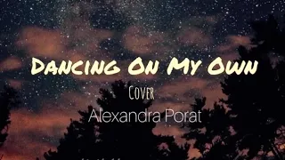 #lirikug Lirik Dancing On My Own lyric Cover by Alexandra porat