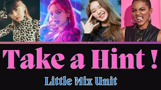 How Would My Little Mix Unit sing "Take a Hint" - Victorious ???