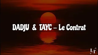 Dadju & Tayc - Le contrat (Lyric video)