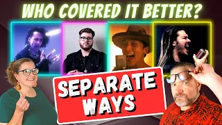 Who covered the song "Separate Ways" better?